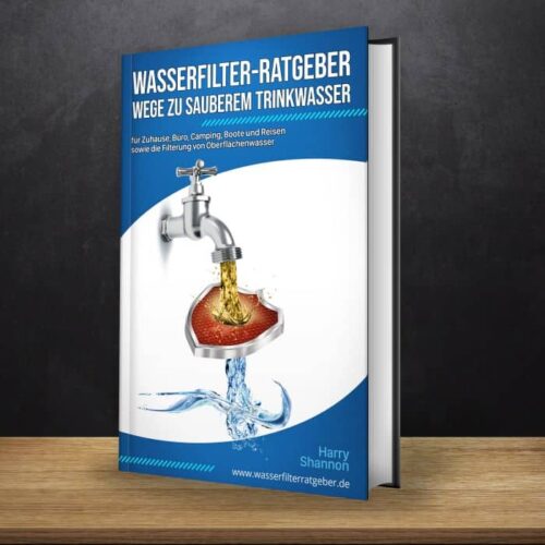 Buch Wasserfilter Ratgeber - Wege zu sauberem Trinkwasser